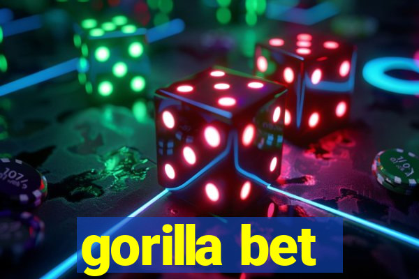 gorilla bet